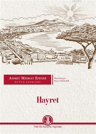 Hayret - Ahmet Midhat Efendi Bütün Eserleri