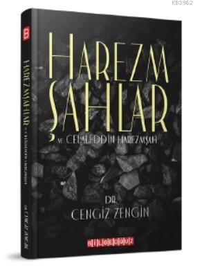 Hazermşahlar ve Celaleddin Hazermşah