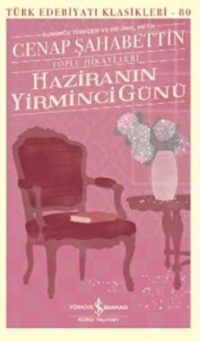 Haziranın Yirminci Günü – Toplu Hikayeleri (Ciltli) - Türk Edebiyatı K