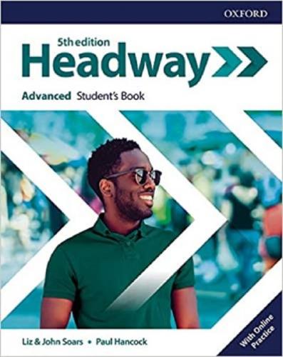 Headway Advanced Students Book with Online Practice Liz John Soars