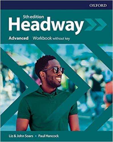 Headway Advanced Workbook Without Key Liz John Soars