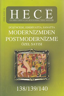 Hece Aylık Edebiyat Dergisi Modernizmden Postmodernizme Özel Sayısı: 1