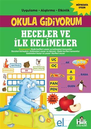 Heceler ve İlk Kelimeler - Okula Gidiyorum