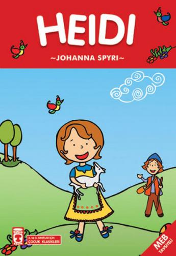 Heidi / 2. ve 3. Sınıflar İçin Çocuk Klasikleri Johanna Spyri
