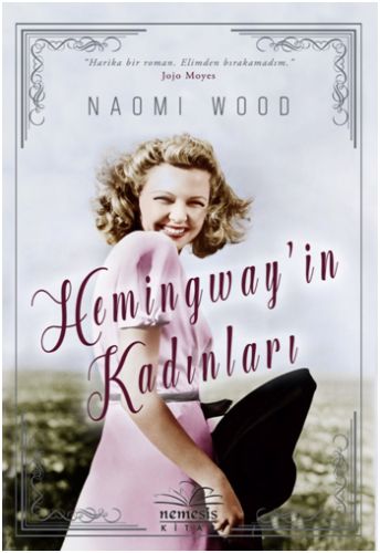 Hemingway'in Kadınları Naomi Wood