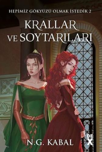 Hepimiz Gökyüzü Olmak İstedik 2 - Krallar ve Soytarıları - Toprak Ciltli