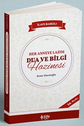 Her Anneye Lazım Dua ve Bilgi Hazinesi Esma Muratoğlu