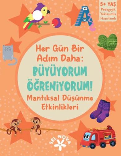 Her Gün Bir Adım Daha: Büyüyorum Öğreniyorum! Mantıksal Düşünme Etkinl