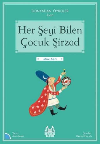 Her Şeyi Bilen Çocuk Şirzad Alain Serres
