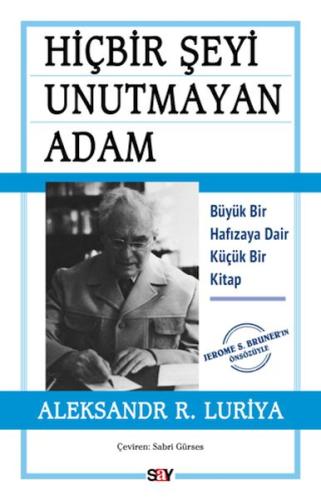 Hiçbir Şeyi Unutmayan Adam Aleksandr R. Luriya