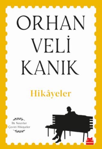 Hikayeler - İlk Nesirler Çeviri Hikayeler Orhan Veli Kanık