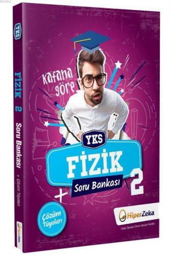 Hiper Zeka Yayınları YKS Kafana Göre AYT Fizik 2 Soru Bankası Hiper Zeka