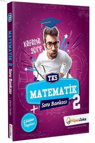 Hiper Zeka Yayınları YKS Kafana Göre AYT Matematik 2 Soru Bankası Hiper Zeka