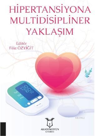 Hipertansiyona Multidisipliner Yaklaşım