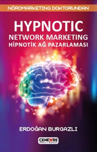 Hipnotik Network Marketing Erdoğan Burgazlı