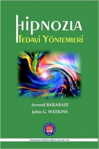 Hipnozla Tedavi Yöntemleri John G. Watkins