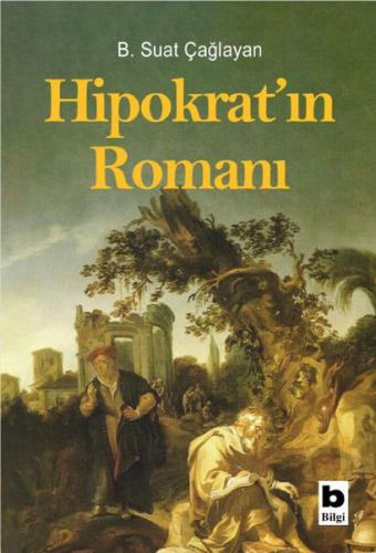 Hipokrat’ın Romanı B. Suat Çağlayan