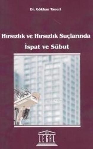 Hırsızlık ve Hırsızlık Suçlarında İspat ve Sübut