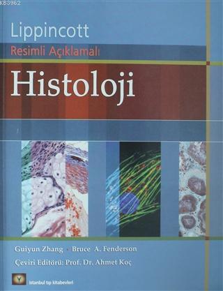 Histoloji; Lippincott Resimli Açıklamalı