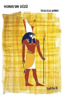 Horus'un Gözü Tolga Celal Şahiner