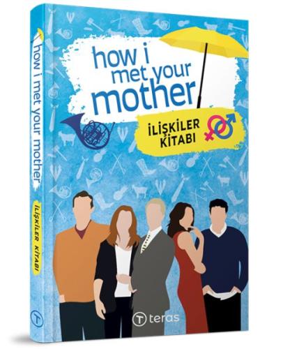 How I Met Your Mother : İlişkiler Kitabı Kolektif