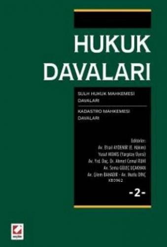 Hukuk Davaları Cilt 2 (Ciltli); Sulh Hukuk - Kadastro Mahkemesi Davaları