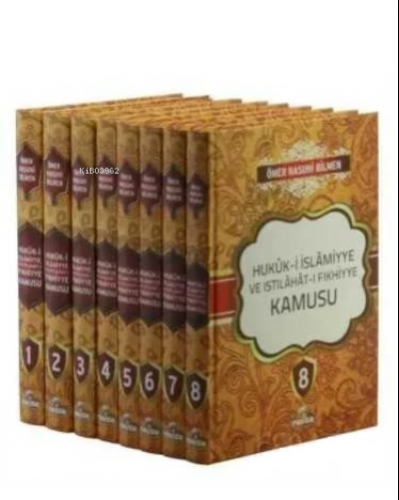 Hukuk-i İslamiyye ve Istılahat - i Fıkhiye Kamusu (8 Cilt) Kolektif