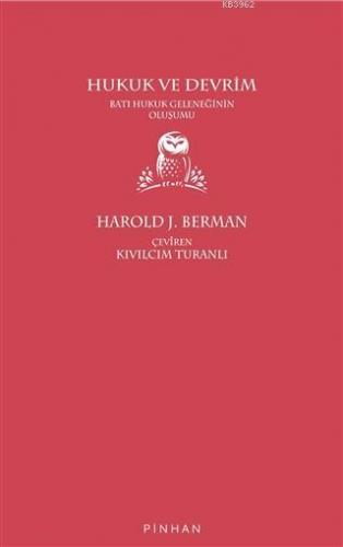 Hukuk ve Devrim; Batı Hukuk Geleneğinin Oluşumu