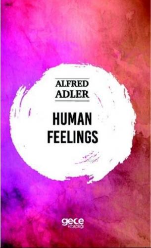 Human Feelings Alfred Adler