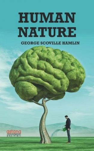 Human Nature George Scoville Hamlin