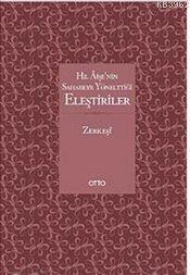 Hz. Aişe'nin Sahabeye Yönelttiği Eleştiriler Bedrüddin Zerkeşi