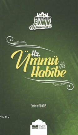 Hz. Ümmü Habibe; Peygamber Evinin Hanımları - 6