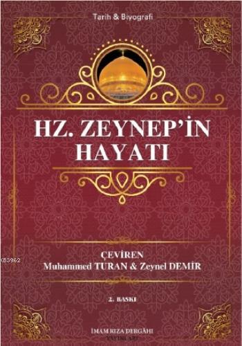 Hz. Zeynep'in Hayatı Seyyid Kazvini