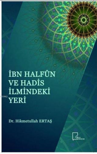 İbn Halfun ve Hadis İlmindeki Yeri