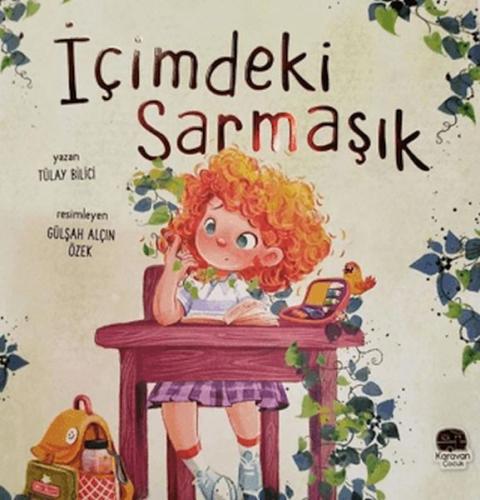 İçimdeki Sarmaşık Tülay Bilici