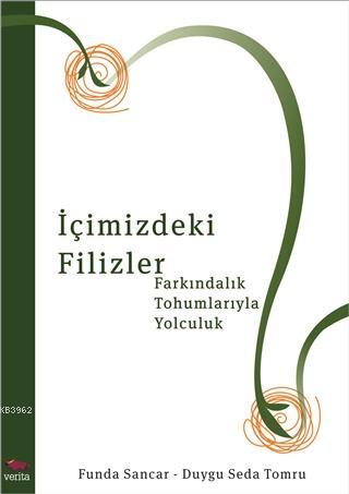 İçimizdeki Filizler Funda Sancar