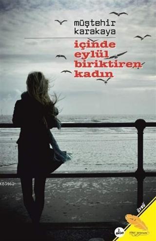 İçinde Eylül Biriktiren Kadın