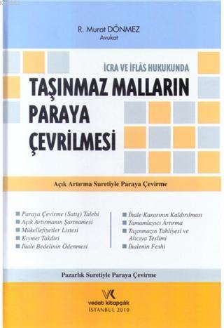 İcra ve İflas Hukukunda Taşınmaz Malların Paraya Çevrilmesi