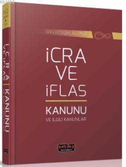 İcra ve İflas Kanunu ve İlgili Kanunlar