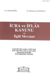 İcra ve İflas Kanunu ve İlgili Mevzuat