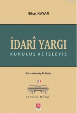 İdari Yargı Kuruluş ve İşleyiş