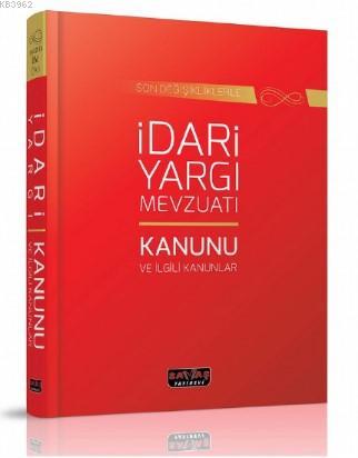 İdari Yargı Mevzuatı ve İlgili Kanunlar