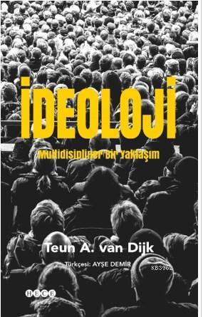 İdeoloji; Multidisipliner Bir Yaklaşım