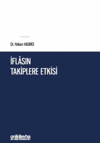 İflasın Takiplere Etkisi