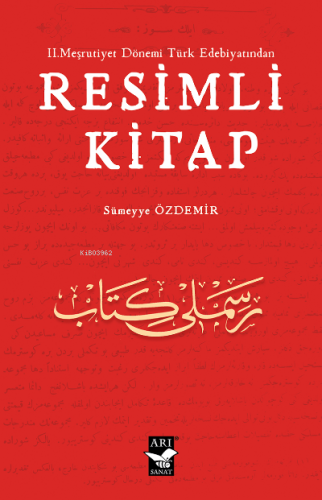 II.Meşrutiyet Dönemi Türk Edebiyatından Resimli Kitap Sümeyye Özdemir