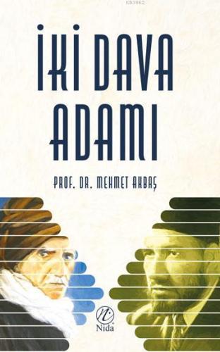 İki Dava Adamı Mehmet Akbaş