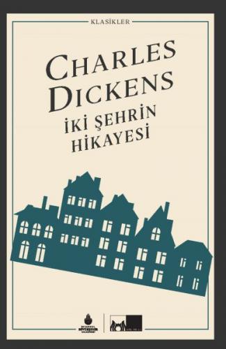 İki Şehrin Hikayesi (Ciltli) Charles Dickens