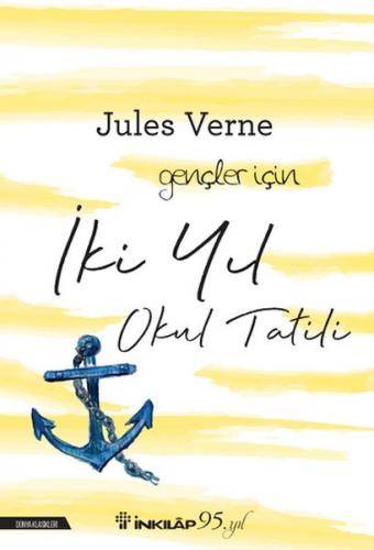 İki Yıl Okul Tatili-Gençler İçin Jules Verne