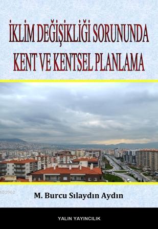 İklim Değişikliği Sorununda Kent ve Kentsel Planlama