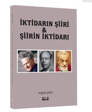 İktidarın Şiiri ve Şiirin İktidarı